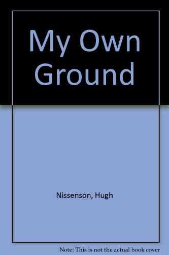 9780436313219: My Own Ground