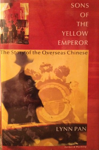 Stock image for Sons of the Yellow Emperor: Story of the Overseas Chinese for sale by WorldofBooks