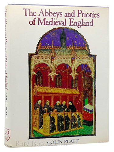 Imagen de archivo de The Abbeys and Priories of Medieval England a la venta por Strawberry Hill Books
