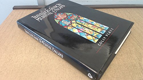 Beispielbild fr The Traveller's Guide to Medieval England zum Verkauf von Better World Books