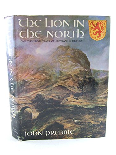 Imagen de archivo de The Lion in the North: A Personal View of Scotland's History a la venta por ThriftBooks-Atlanta