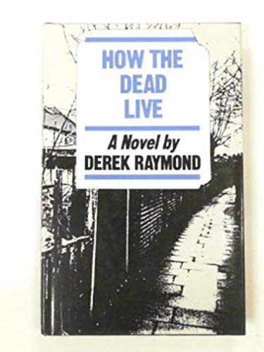 9780436405020: How the dead live: A novel