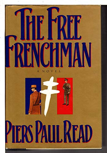 The free Frenchman: A novel (9780436409660) by Read, Piers Paul