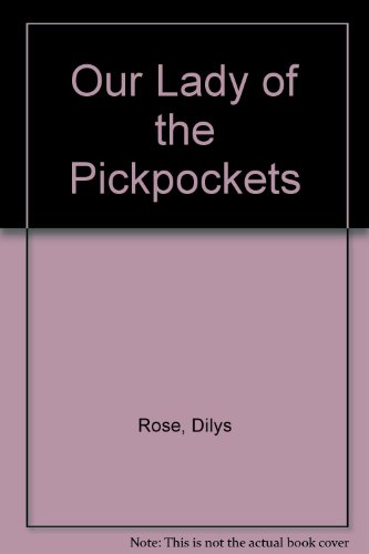Stock image for Our Lady of the Pickpockets for sale by WorldofBooks