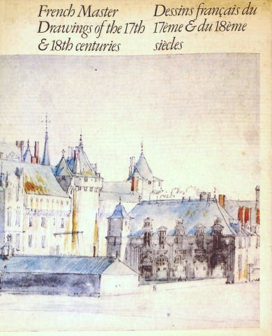 Imagen de archivo de French Master Drawings of the 17th 18th Centuries in North American Collections a la venta por Green Street Books