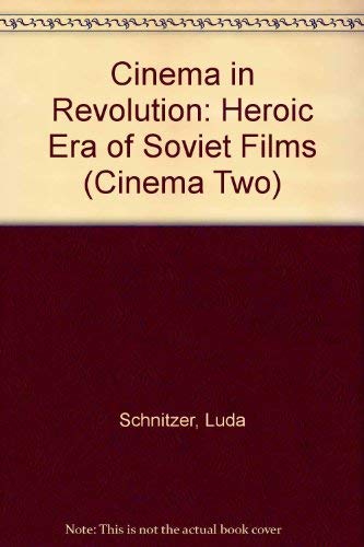 Beispielbild fr Cinema in revolution: The heroic era of the Soviet film, (Cinema two) zum Verkauf von Wonder Book