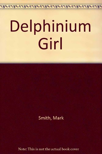 9780436475177: Delphinium Girl
