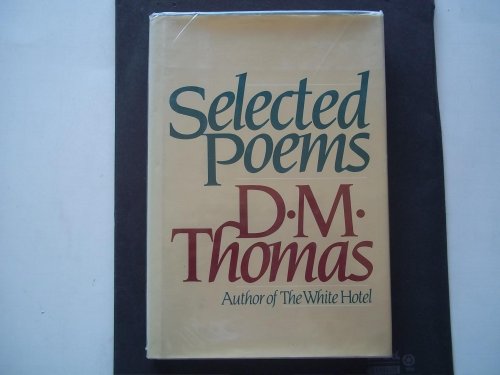 Selected Poems (9780436518928) by Thomas, D. M.