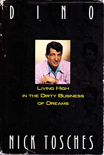 Beispielbild fr Dino: Living High in the Dirty Business of Dreams zum Verkauf von WorldofBooks