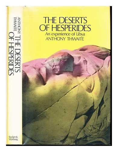 9780436539503: The Deserts of Hesperides: An Experience of Libya