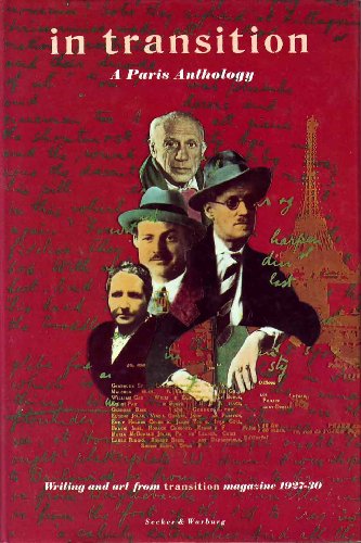 Imagen de archivo de In Transition: a Paris anthology: writing and art from Transition magazine 1927-30 a la venta por -OnTimeBooks-