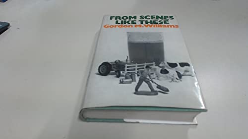From scenes like these (9780436571022) by Williams, Gordon M