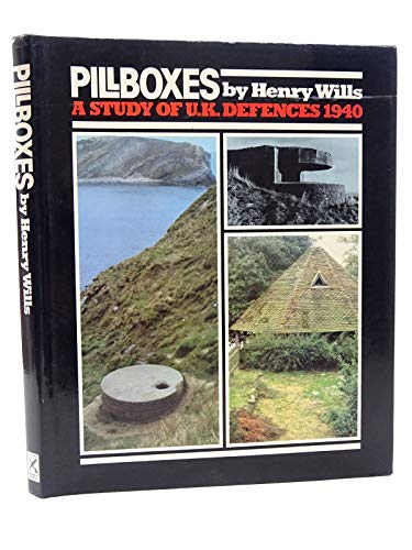 Stock image for Pillboxes: A Study of UK Defences 1940 for sale by Olmstead Books