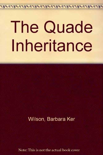 Beispielbild fr The Quade Inheritance zum Verkauf von WorldofBooks