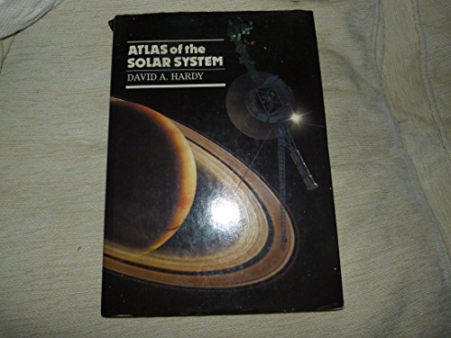 Atlas of the Solar System (9780437065407) by Hardy, David A.