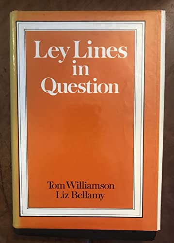 Beispielbild fr Ley Lines in Question zum Verkauf von Better World Books