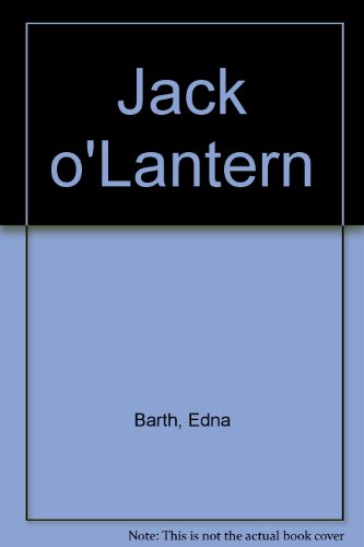 Jack O'Lantern (9780437258045) by Edna Barth