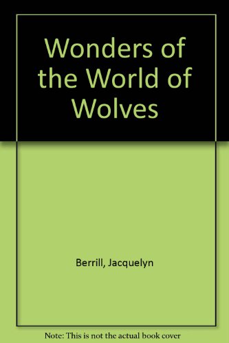 Stock image for Wonders of the World of Wolves for sale by Redruth Book Shop