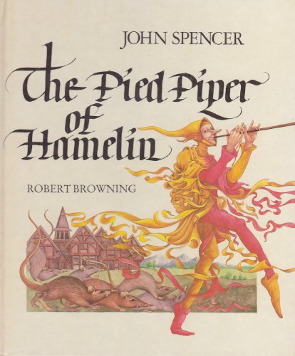 The Pied Piper of Hamelin (9780437296504) by Browning, Robert; Spencer, John