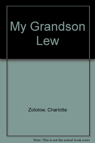 Beispielbild fr My Grandson Lew zum Verkauf von madelyns books