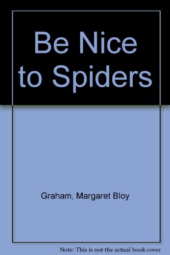9780437439000: Be Nice to Spiders