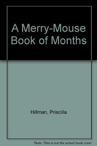 Stock image for A Merry-Mouse Book of Months for sale by Klanhorn