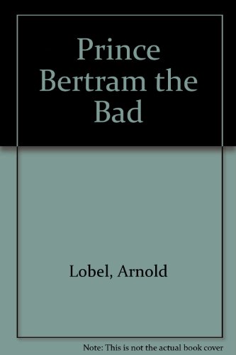 9780437557049: Prince Bertram the Bad