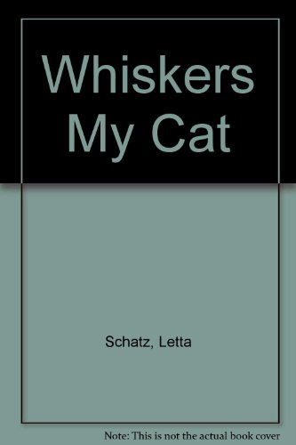 Stock image for Whiskers My Cat for sale by Harry Righton