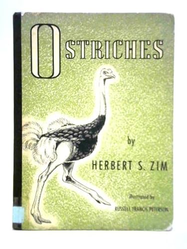 Ostriches (Science Books) (9780437899088) by Herbert S. Zim