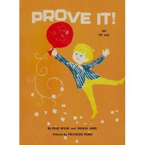 Imagen de archivo de Prove It] (A Science I Can Read Book) a la venta por The Book Merchant, LLC