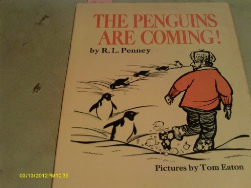 Beispielbild fr THE PENGUINS ARE COMING!. zum Verkauf von Cambridge Rare Books