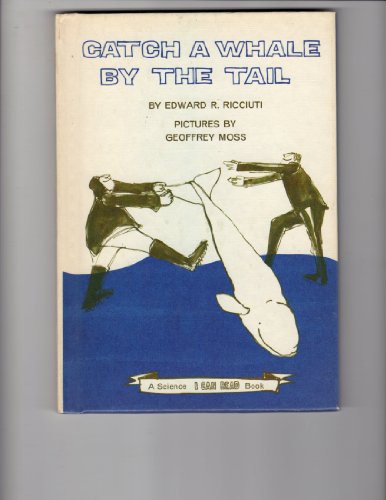 Imagen de archivo de Catch a Whale by the Tail (I Can Read) a la venta por ThriftBooks-Atlanta