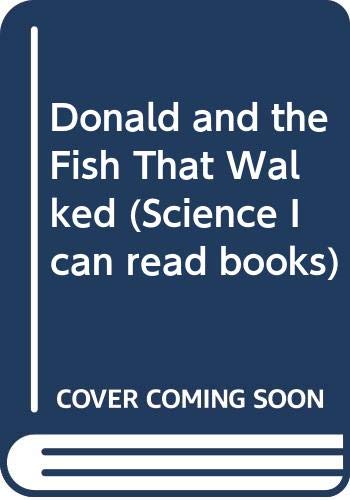 9780437901033: Donald and the Fish That Walked (Science I Can Read Books)