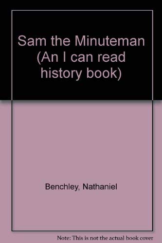 9780437901057: Sam the Minuteman (An I can read history book)