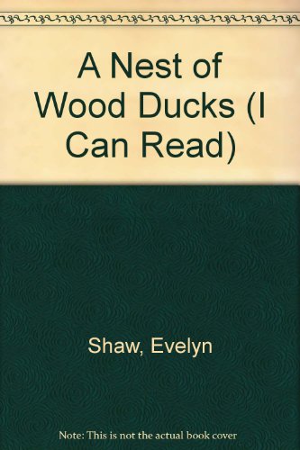 9780437901101: A Nest of Wood Ducks (Science I Can Read Books)