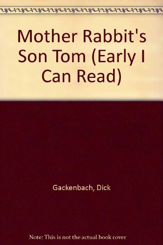 9780437905130: Mother Rabbit's Son Tom (Early I Can Read S.)