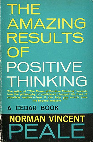 Amazing Results of Positive Thinking (Cedar Books) (9780437951083) by Norman Vincent Peale