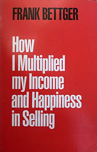 9780437951366: How I Multiplied My Income and Happiness in Selling (Cedar Books)