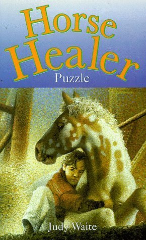 Puzzle (Horse Healer) (9780439010085) by Waite, Judy