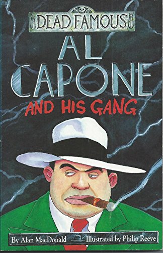 Beispielbild fr Al Capone And His Gang (Dead Famous) zum Verkauf von AwesomeBooks