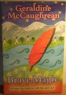 Brave Magic (Everystory) (9780439011419) by Geraldine McCaughrean