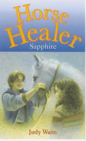 Beispielbild fr Sapphire (Horse Healer) zum Verkauf von SecondSale