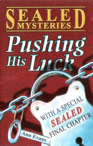 Beispielbild fr Pushing His Luck: No. 2 (Sealed Mystery S.) zum Verkauf von WorldofBooks