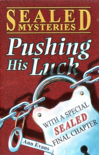 Imagen de archivo de Pushing His Luck (Sealed Mystery S.) a la venta por AwesomeBooks