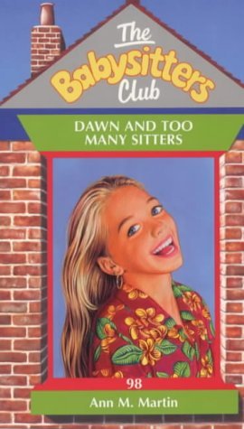 Dawn and Too Many Sitters (9780439012034) by Ann M. Martin