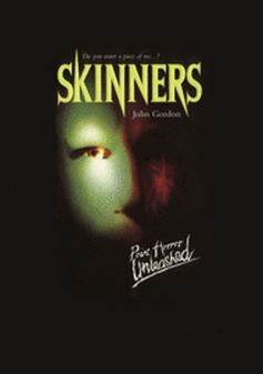 Skinners (Point Horror Unleashed) (9780439012157) by John Gordon