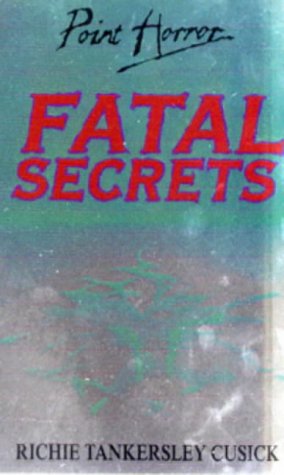 9780439012171: Fatal Secrets (Point Horror)