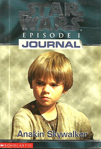 Beispielbild fr 1st Person Journal 01: Anakin Skywalker ("Star Wars Episode One" S.) zum Verkauf von WorldofBooks