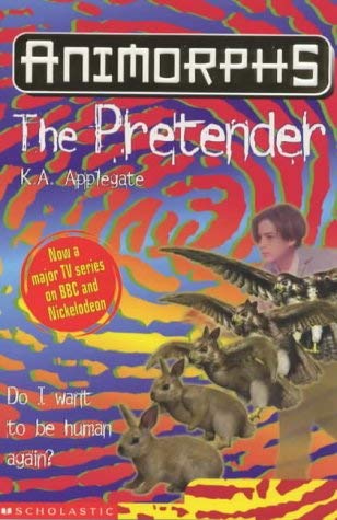 The Pretender (Animorphs) (9780439012607) by K.A. Applegate; Katherine Applegate