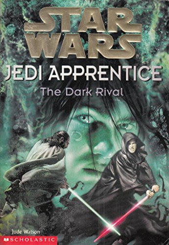 9780439012874: The Dark Rival: No. 2 ("Star Wars" Jedi Apprentice)